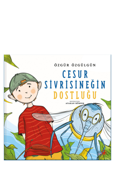 Cesur Sivrisineğin Dostluğu